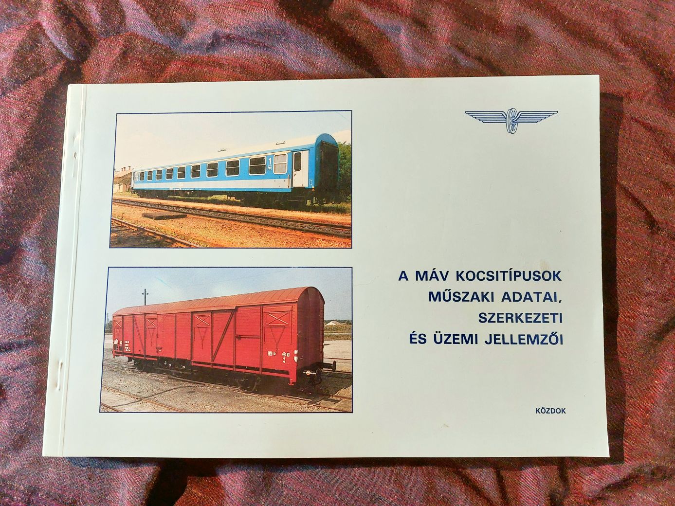 Eladó A MÁV kocsitípusok műszaki adatai, szerkezeti és üzemi jellemzői – Ritka vasúti szakkönyv